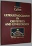 Ultrasonography in Obstetrics and Gynecology
