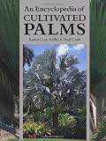 An Encyclopedia of Cultivated Palms