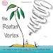 The Roatan Vortex