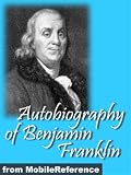 Autobiography of Benjamin Franklin. ILLUSTRATED.