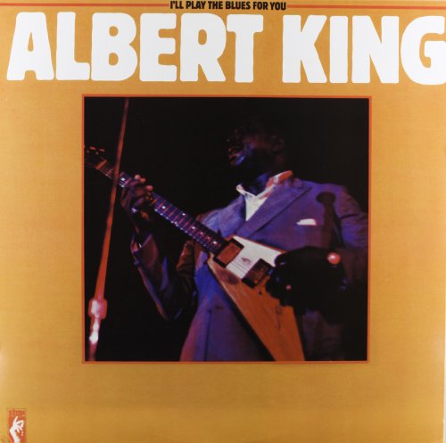 Album Art for I'll Play The Blues For You by Albert King