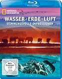 Wasser, Erde, Luft - Stimmungsvolle Impressionen - National Geographic [Blu-ray]