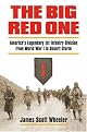 The Big Red One: America's Legendary 1st Infantry Division from World War I to Desert Storm (Modern War Studies) by James Scott Wheeler