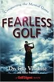 Fearless Golf: Conquering the Mental Game