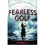Fearless Golf: Conquering the Mental Game