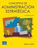 Conceptos de Administración Estratégica (Spanish Edition)