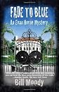Fade to Blue: An Evan Horne Mystery