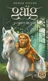 Gaïg, Tome 2 : La forêt de Nsaï