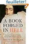 A Book Forged in Hell: Spinoza's Scan...