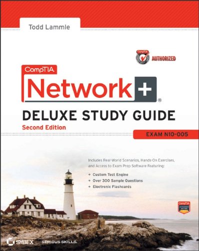 CompTIA Network+ Deluxe Study Guide: Exam: N10-005