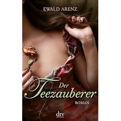 Der Teezauberer: Roman