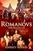 Romanovs: Ruling Russia 1613-1917