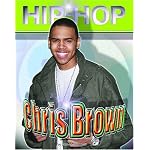 Chris Brown (Hip Hop) book cover
