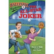 The All-Star Joker: Ballpark Mysteries, Book 5 | David A. Kelly