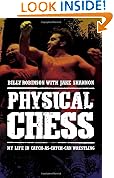 Physical Chess: My Life in Catch-as-Catch-Can Wrestling