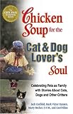 Chicken Soup for the Cat & Dog Lover's Soul