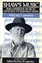 Shaw's Music: The Complete Musical Criticism of Bernard Shaw,Vol. 3 1893-1950