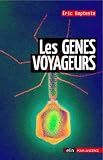 Acheter livre Sciences et Médecine : Les gènes voyageurs
