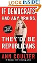 If Democrats Had Any Brains, They'd Be Republicans