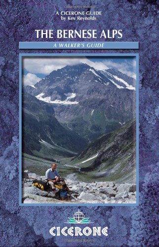the bernese alps (a walker's guide)