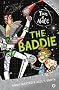 The Baddie (Tom & Matt)