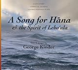 A Song for Hana & the Spirit of Leho`ula