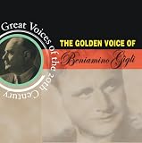 The Golden Voice of Beniamino Gigli