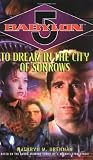 To Dream in the City of Sorrows (Babylon 5)