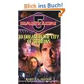 Babylon 5: To Dream in the City of Sorrows (Babylon 5 (Paperback Ballantine))