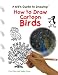 How to Draw Cartoon Birds (Kid's Guide to Drawing)