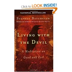 Living with the Devil: A Buddhist Meditation On Good and Evil