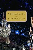 Cover of Versailles: A Novel