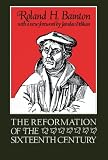 Buy : The Reformation of the Sixteenth Century