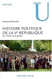 Histoire politique de la Ve République : De 1958 à nos jours