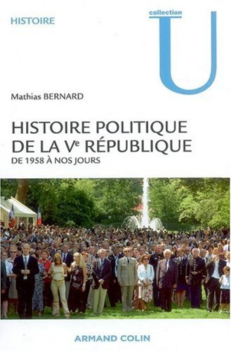 Histoire politique de la Ve République : De 1958 à nos jours