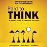Paid to Think: A Leader's Toolkit for Redefining Your Future