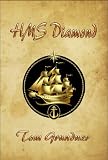 HMS DIAMOND (Second Book in the Sir Sidney Smith Series)