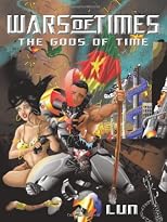 Wars of Times: The Gods of Time