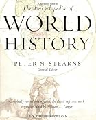 The Encyclopedia of World History: Peter N. Stearns: 0046442652377: Amazon.com: Books