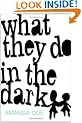 What They Do In The Dark