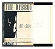 The Dybbuk : A play in four acts: translated from the Yiddish with a biographical and bibliographical note and introduction by S. Morris von Engel