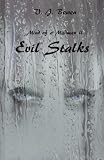 Mind of a Madman II Evil Stalks