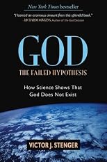 God: The Failed Hypothesis. How Science Shows That God Does Not Exist