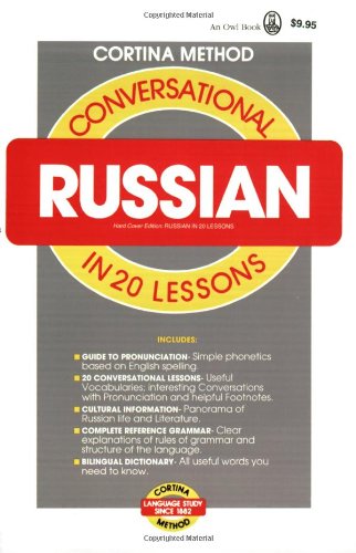 Conversational Russian: In 20 Lessons (Cortina Method)