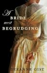 Bride Most Begrudging, A
