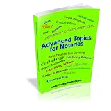 Advanced Topics for Notaries Course 1