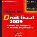 L essentiel du Droit fiscal : Fiscalité des entreprises et Fiscalité des particuliers