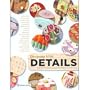 Designing with Details