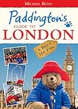 Paddington's guide to London : a bear's eye view