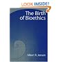 The Birth of Bioethics